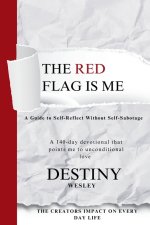 The Red Flag is Me
