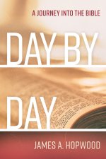 Day by Day: A Journey into the Bible