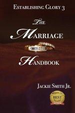 Establishing Glory 3: The Marriage Handbook