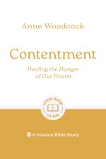 Contentment: Healing the Hunger