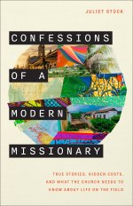 Confessions of a Modern Missionary