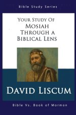 Mosiah Through A Biblical Lens