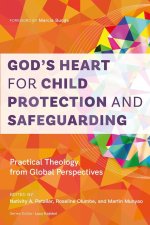 God's Heart for Child Protection and Safeguarding