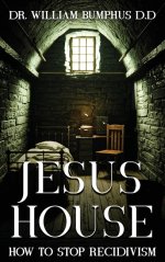 Jesus House: How to Stop Recidivism