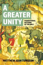 A Greater Unity