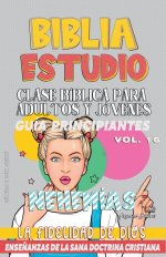 Clase Bíblica para Adultos y Jóvenes: Guía Principiantes: Nehemías