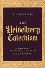 The Heidelberg Catechism