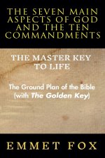 The Seven Main Aspects of God and The Ten Commandments The Master Key to Life