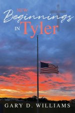 New Beginnings in Tyler