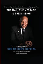 The Man,The Message, The Mission