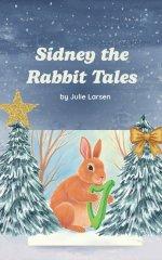 Sidney The Rabbit Tales