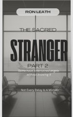 The Sacred Stranger Part 2