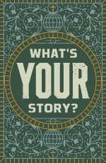 25 x What's Your Story? Tracts