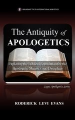 The Antiquity of Apologetics: Exploring the Biblical Foundation for the Apologetic Ministry and Discipline