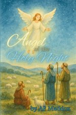 Angel of the Holy Night