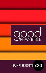 Sunrise Good News Bible Pack of 20