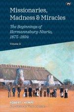 Missionaries, Madness & Miracles Vol. 2: The Beginnings of  Hermannsburg-Ntaria, 1875-1894