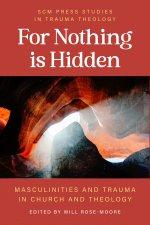 For Nothing is Hidden
