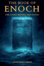 The Book of Enoch: The Light Before the Flood