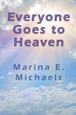 Everyone Goes to heaven