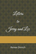 Letters to Jerry and Liz