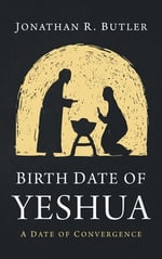 Birth Date of Yeshua: A Date of Convergence