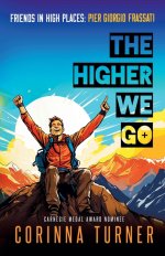 The Higher We Go: Pier Giorgio Frassati