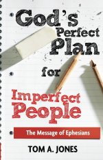 God's Perfect Plan for Imperfect People
