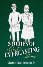 Stories of God's Everlasting Love