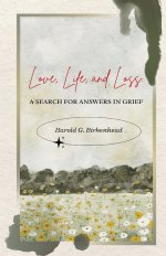 Love, Life, and Loss