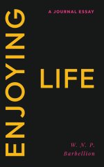 Enjoying Life: A Journal Essay