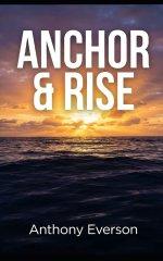 Anchor & Rise