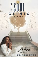 The Soul Clinic Series: Men's Edition