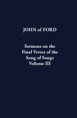 Sermons on the Final Verses of the Song of Songs Volume III