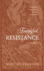 Faithful Resistance, Volume 2