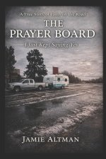 The Prayer Board: I Just Kept Sayimg Yes