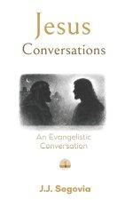 Jesus Conversations: An Evangelistic Conversation