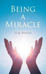 Being A Miracle