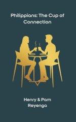 Philippians: The Cup of Connection: A 30-Day Devotional for Shared Morning Reflection