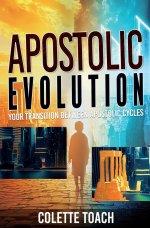 Apostolic Evolution: Your Transition Between Apostolic Cycles