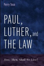 Paul, Luther, and the Law