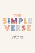 The Simple Verse: A Daily Rhythm for Modern Faith