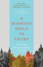 Mission Held in Trust, A