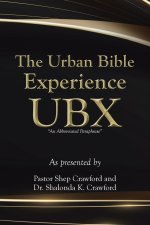 The Urban Bible Experience UBX