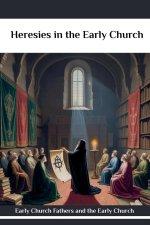 Heresies in the Early Church