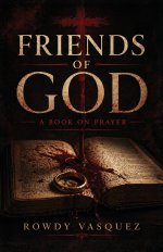 Friends of God: A Book on Prayer