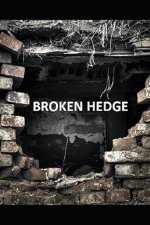 Broken Hedge