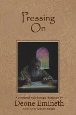 Pressing On: A Devotional on the Book of Philippians