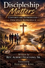 Discipleship Matters : Converts Are Introduced Disciples Reproduce: Converts Are Introduced Disciples Reproduce