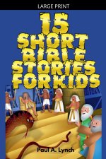 15 Short Bible Stories For Kids